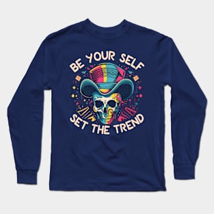 Be Your Self Long Sleeve T-Shirt